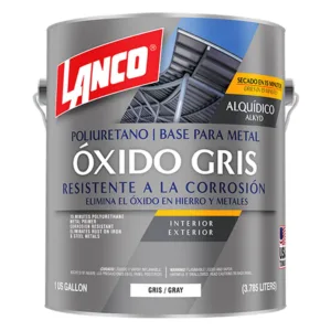 Anticorrosivo Óxido Gris Base Poliuretano de 1 Galón. LANCO